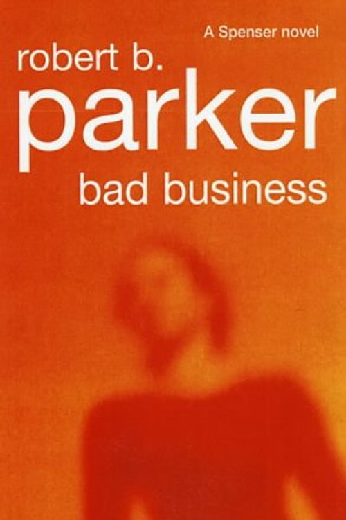 Cover Art for 9781842431238, Bad Business by Robert B. Parker