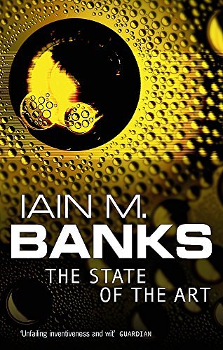 Cover Art for 0884191396902, State of the Art by Iain M. Banks