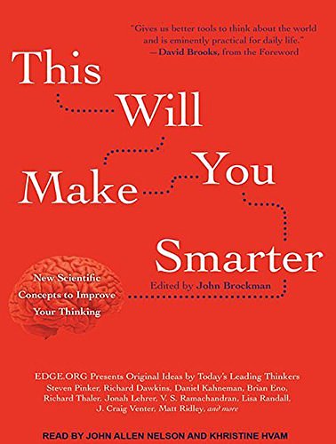 Cover Art for 9781452662503, This Will Make You Smarter by John Brockman