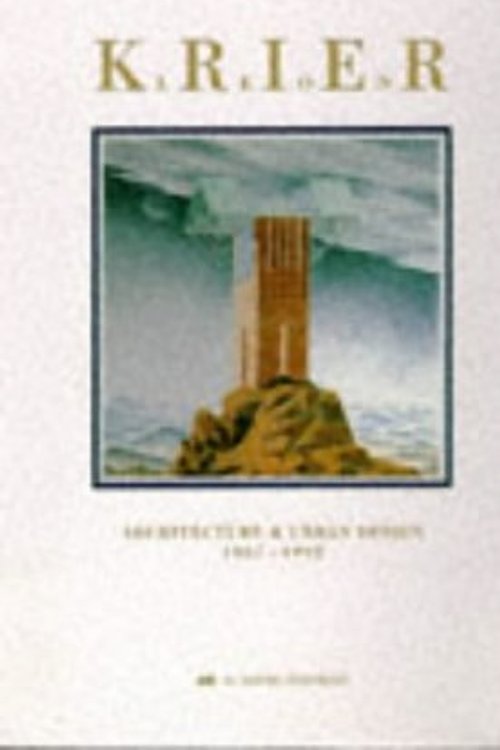 Cover Art for 9781854901637, Leon Krier: Architecture & Urban Design 1967-1992 by L Krier