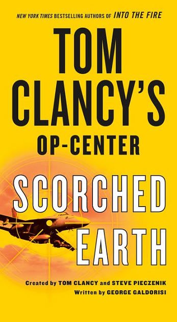 Cover Art for 9781427272966, Tom Clancy's Op-Center: Scorched Earth by George Galdorisi