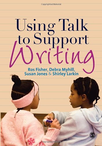 Cover Art for 9781849201438, Using Talk to Support Writing by Ros Fisher