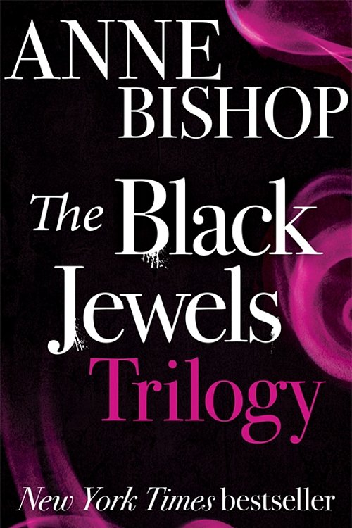 Cover Art for 9780857055033, The Black Jewels Trilogy by Anne Bishop
