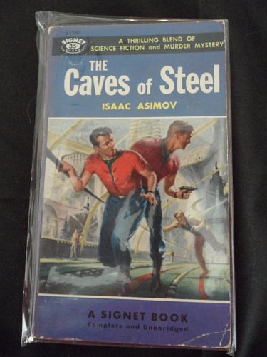 Cover Art for 9780451012401, Caves of Steel (Signet SF, 1240) by Isaac Asimov