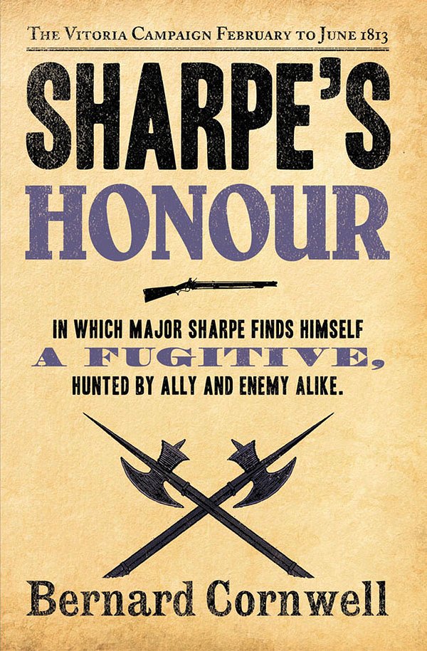 Cover Art for 9780007338696, The Sharpe Series (16) – Sharpe’s Honour: The Vitoria Campaign, February to June 1813 by Bernard Cornwell