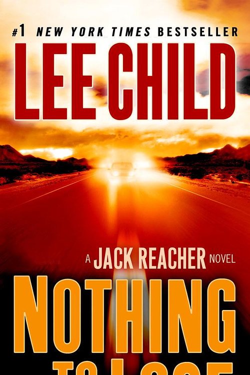 Cover Art for 9780440337805, Nothing to Lose Nothing to Lose by Lee Child