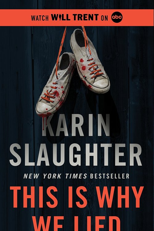 Cover Art for 9780063336742, This Is Why We Lied by Karin Slaughter