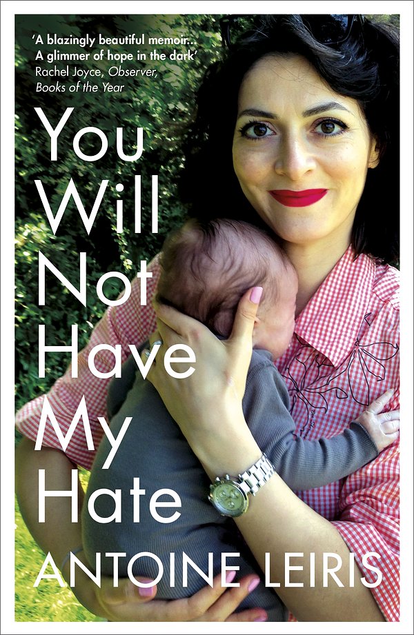 Cover Art for 9781473547254, You Will Not Have My Hate by Antoine Leiris