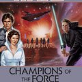 Cover Art for 9780307796134, Star Wars: Champions of the Force by Kevin Anderson