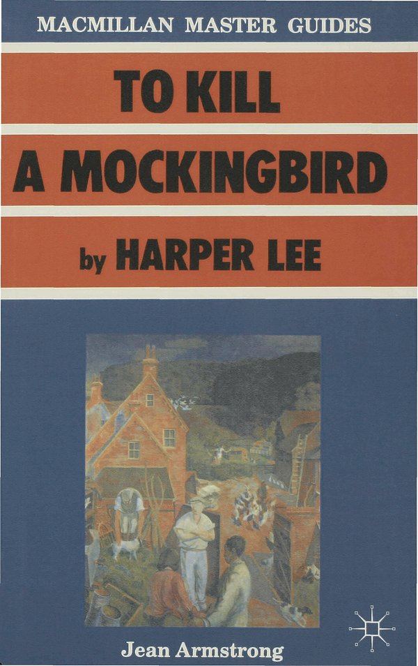 Cover Art for 9780333398548, "To Kill a Mockingbird" by Harper Lee by Jean Armstrong