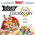 Cover Art for 9780752866208, Asterix: Asterix The Legionary: Album 10 by Rene Goscinny