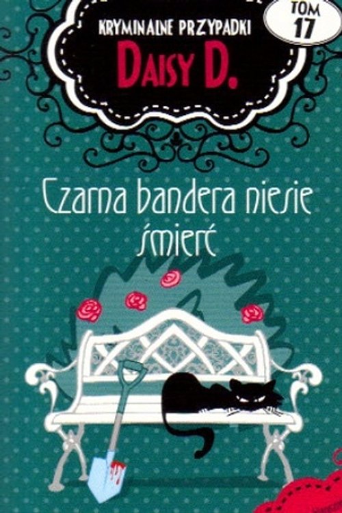 Cover Art for 9788377699461, Czarna bandera niesie śmierć by Carola Dunn