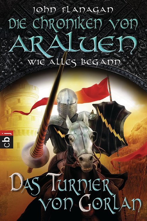 Cover Art for 9783641201128, Die Chroniken von Araluen - Wie alles begann by John Flanagan