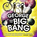 Cover Art for B00H4EM5TO, George and the Big Bang (George's Secret Key to the Universe) by Lucy Hawking, Stephen Hawking