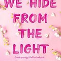 Cover Art for B0B9RP88J2, Things We Hide from the Light by Lucy Score