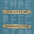 Cover Art for 9781785043543, The Gifts of Imperfection by Brené Brown