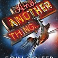 Cover Art for 9780141932996, And Another Thing ... by Eoin Colfer