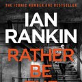 Cover Art for 9781409159421, Rather Be the Devil by Ian Rankin