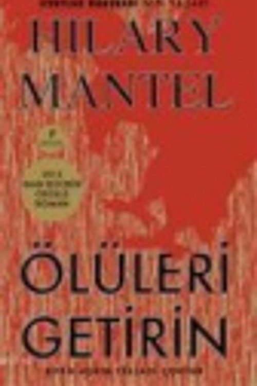 Cover Art for 9786051422541, ¿¿leri Getirin by Hillary Mantel