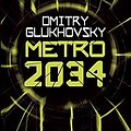 Cover Art for 9788445006917, Metro 2034 by Dmitry Glukhovsky