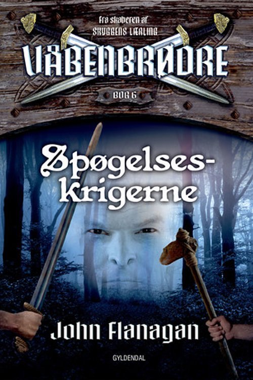 Cover Art for 9788717046092, Spøgelseskrigerne by John Flanagan