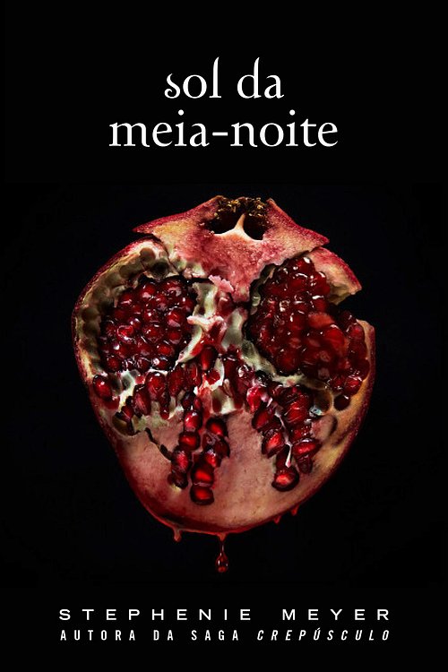 Cover Art for 9786555600292, Sol da Meia-Noite by Stephenie Meyer