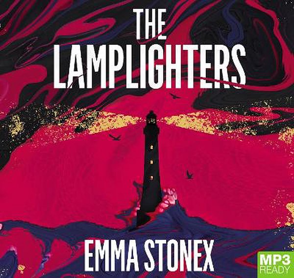 Cover Art for 9781529069945, The Lamplighters by Emma Stonex