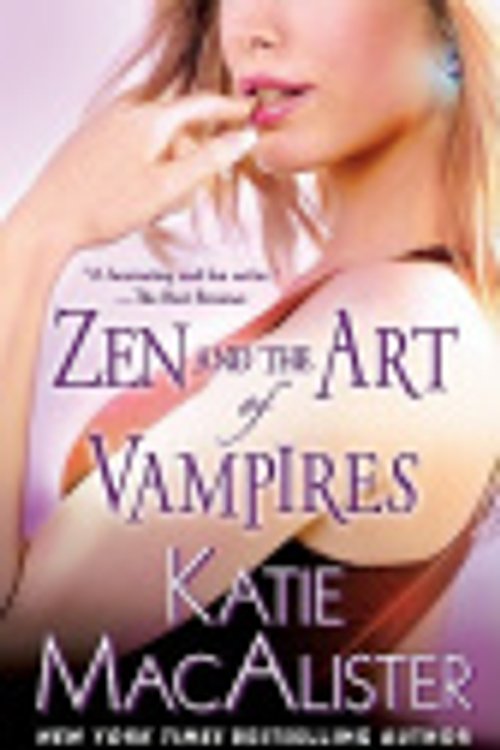 Cover Art for 9781440654640, Zen and the Art of Vampires by KATIE MACALISTER