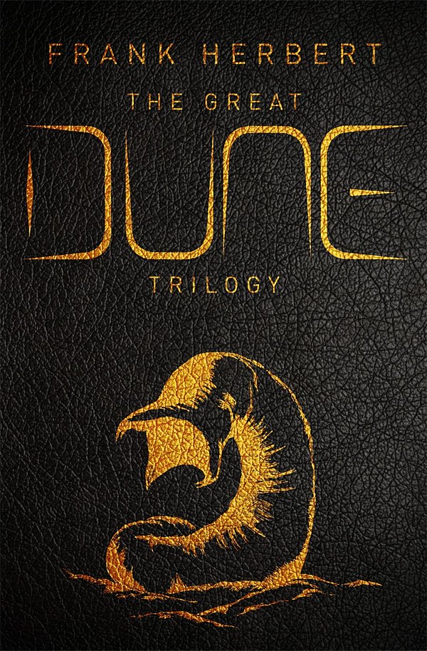 Cover Art for 9781473226579, The Great Dune Trilogy: Dune, Dune Messiah, Children of Dune by Frank Herbert