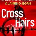 Cover Art for 9781529136432, Crosshairs by James Patterson