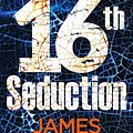 Cover Art for 9781780895208, 16th Seduction by James Patterson, Maxine Paetro