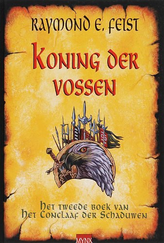 Cover Art for 9789022550427, Koning der vossen / druk 7 by Feist, R.E., Heufkens, R.