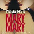 Cover Art for 9781415925805, Mary, Mary by James Patterson (Author), Various (Narra