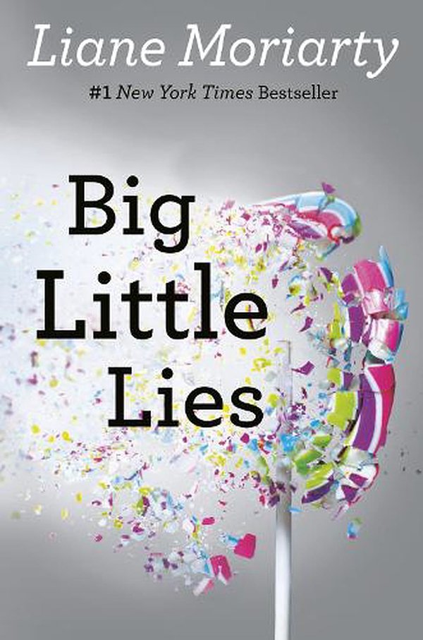 Cover Art for 9780399167065, Big Little Lies by Liane Moriarty