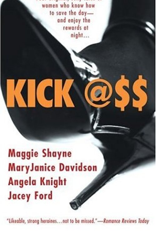 Cover Art for 9780425212226, Kick Ass (Berkley Sensation) by Maggie Shayne