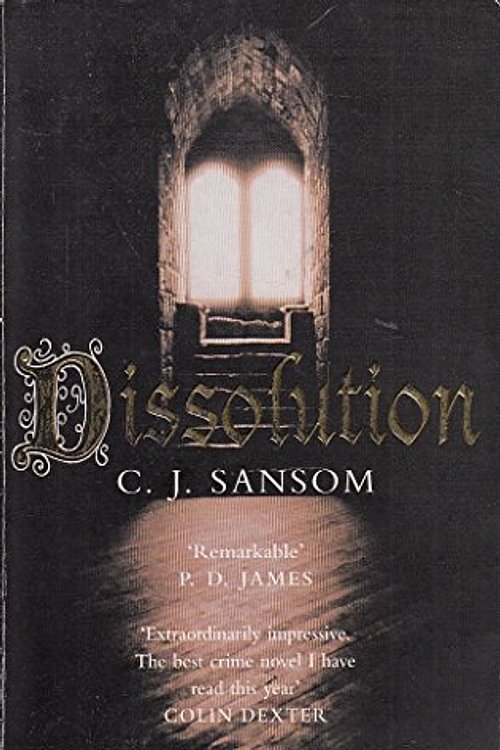 Cover Art for 9780330411967, Dissolution by C. J. Sansom