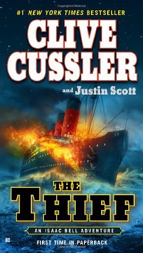 Cover Art for B00IBOUSWW, Thief (An Isaac Bell Adventure) by Clive Cussler