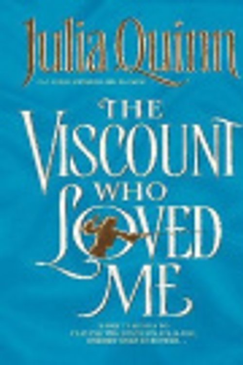 Cover Art for 9780060751265, The Viscount Who Loved Me by Julia Quinn