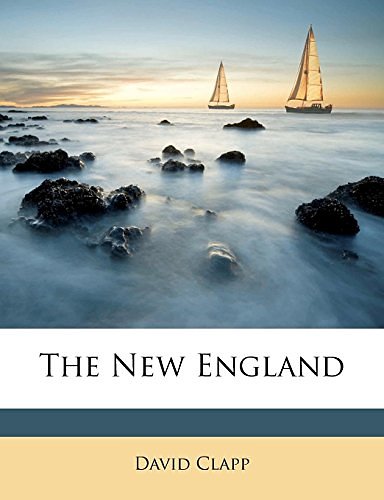 Cover Art for 9781147616019, The New England by David Clapp