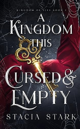 A Kingdom This Cursed & Empty