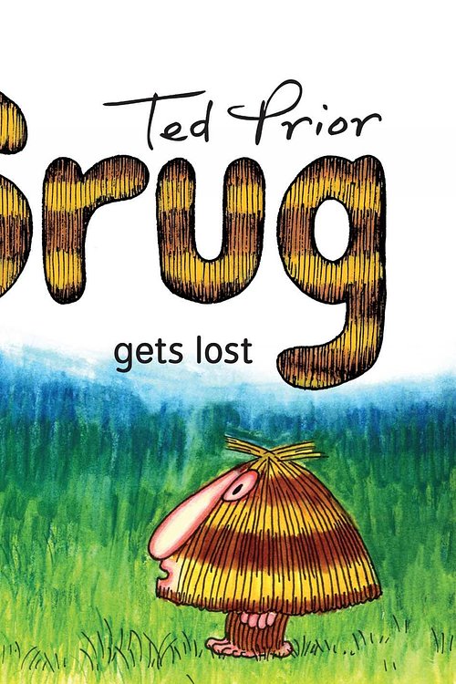 Cover Art for 9781925184181, Grug Gets Lost by Ted Prior