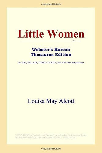 Cover Art for 9780497925376, Little Women (Webster's Korean Thesaurus Edition) by Icon Reference