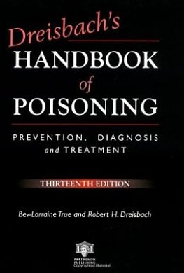 Cover Art for 9781850700388, Dreisbach's Handbook of Poisoning by Bev-Lorraine True