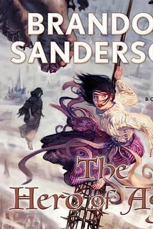 Cover Art for 9781427275097, The Hero of Ages: Book Three of Mistborn by Brandon Sanderson