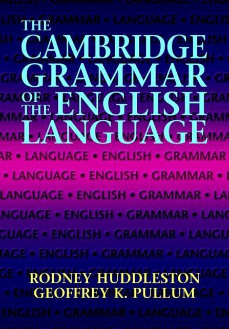 Cover Art for 9780521431460, The Cambridge Grammar of the English Language by Rodney Huddleston, Geoffrey K. Pullum