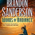 Cover Art for 8601421561136, Words of Radiance (The Stormlight Archive, Book 2) by Brandon Sanderson