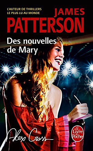 Cover Art for 9782253127017, Des Nouvelles de Mary by James Patterson