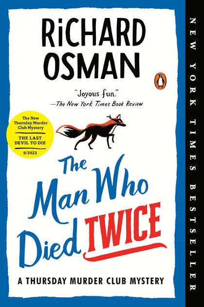 Cover Art for 9781984880994, The Man Who Died Twice by Richard Osman