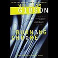 Cover Art for B002ZF0Z3U, Burning Chrome by William Gibson