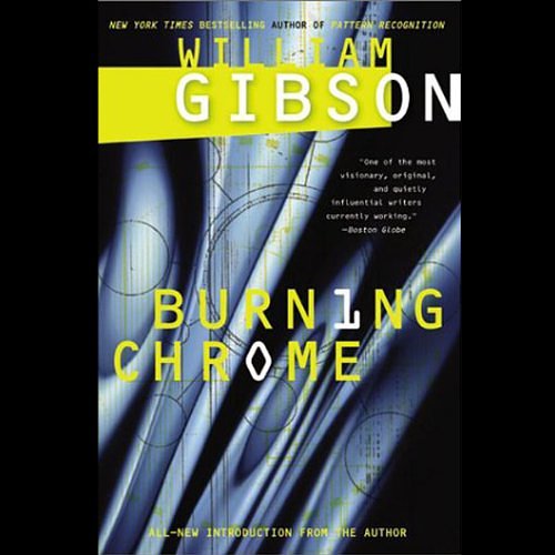 Cover Art for B002ZF0Z3U, Burning Chrome by William Gibson